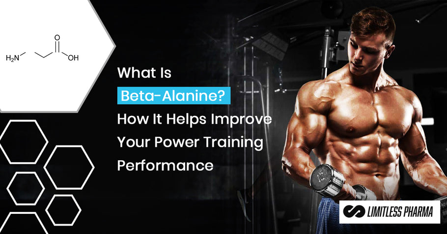 What Is Beta-Alanine? How It Helps Improve Your Power Training Performance